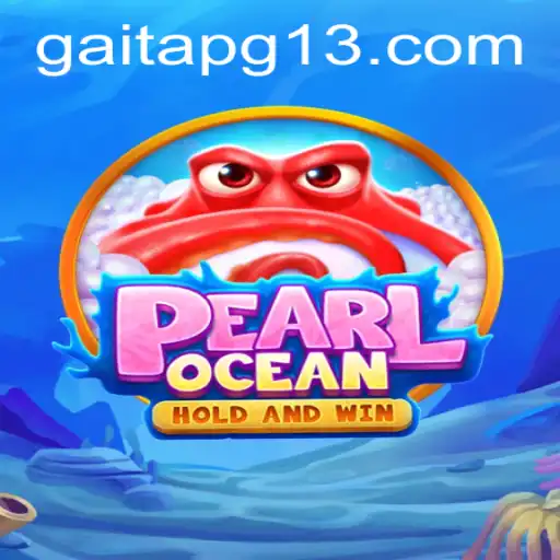 Explorando o Mundo Fascinante de PearlOcean: A Aventura Inovadora de GAITAPG